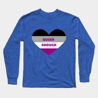 Asexual Pride queer enough heart Long Sleeve T-Shirt